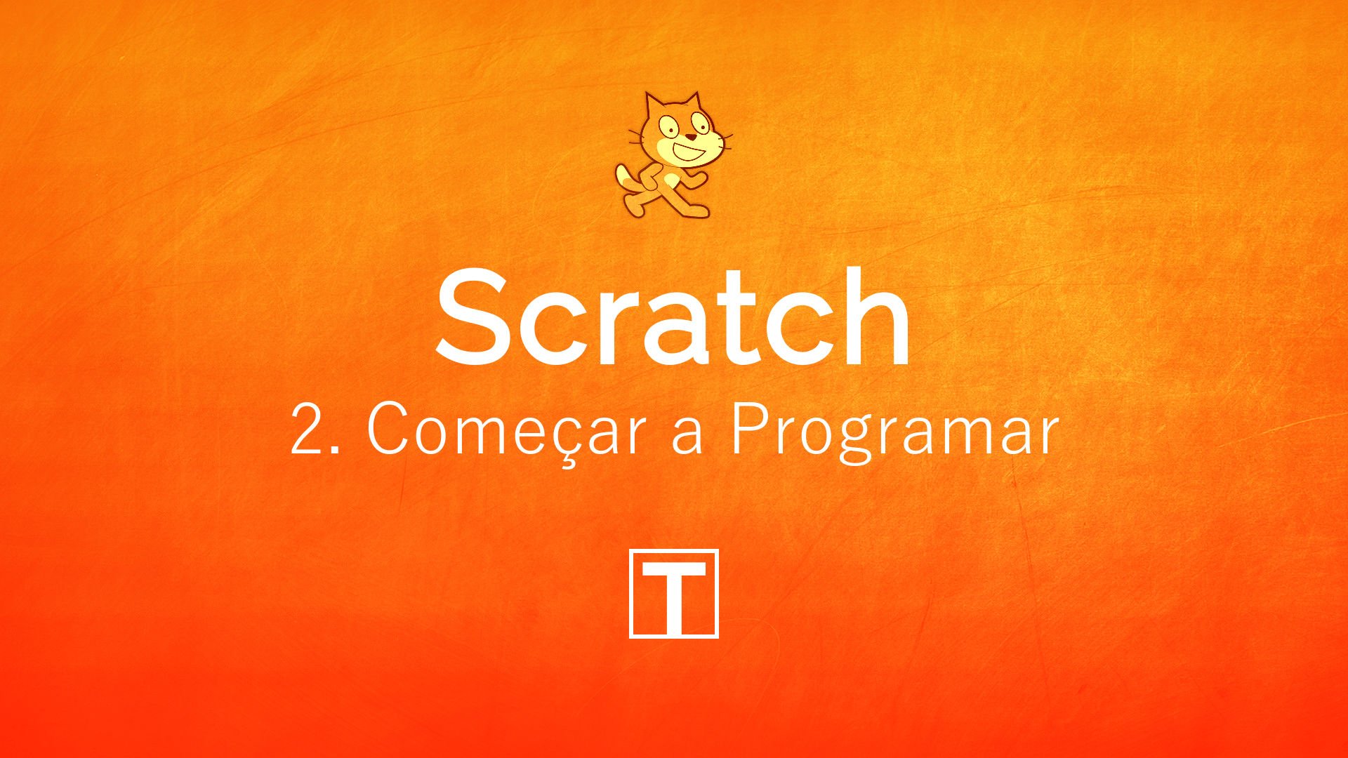 Scratch - 1. Introdução à Programação no Scratch